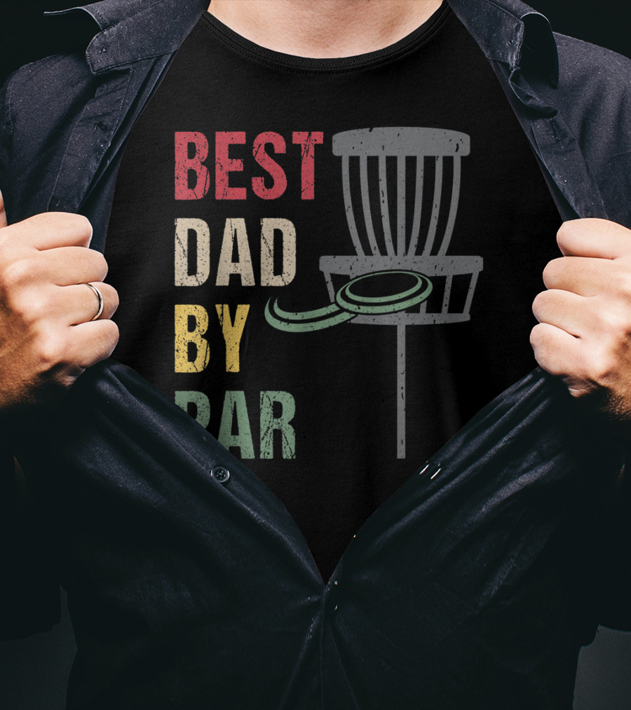 Best Dad By Par Disc Golf Dad T-Shirt