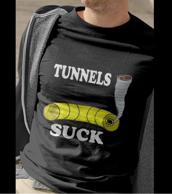 Tunnels Really Do Suck Dog Agility Tunnel Sucker T-Shirt