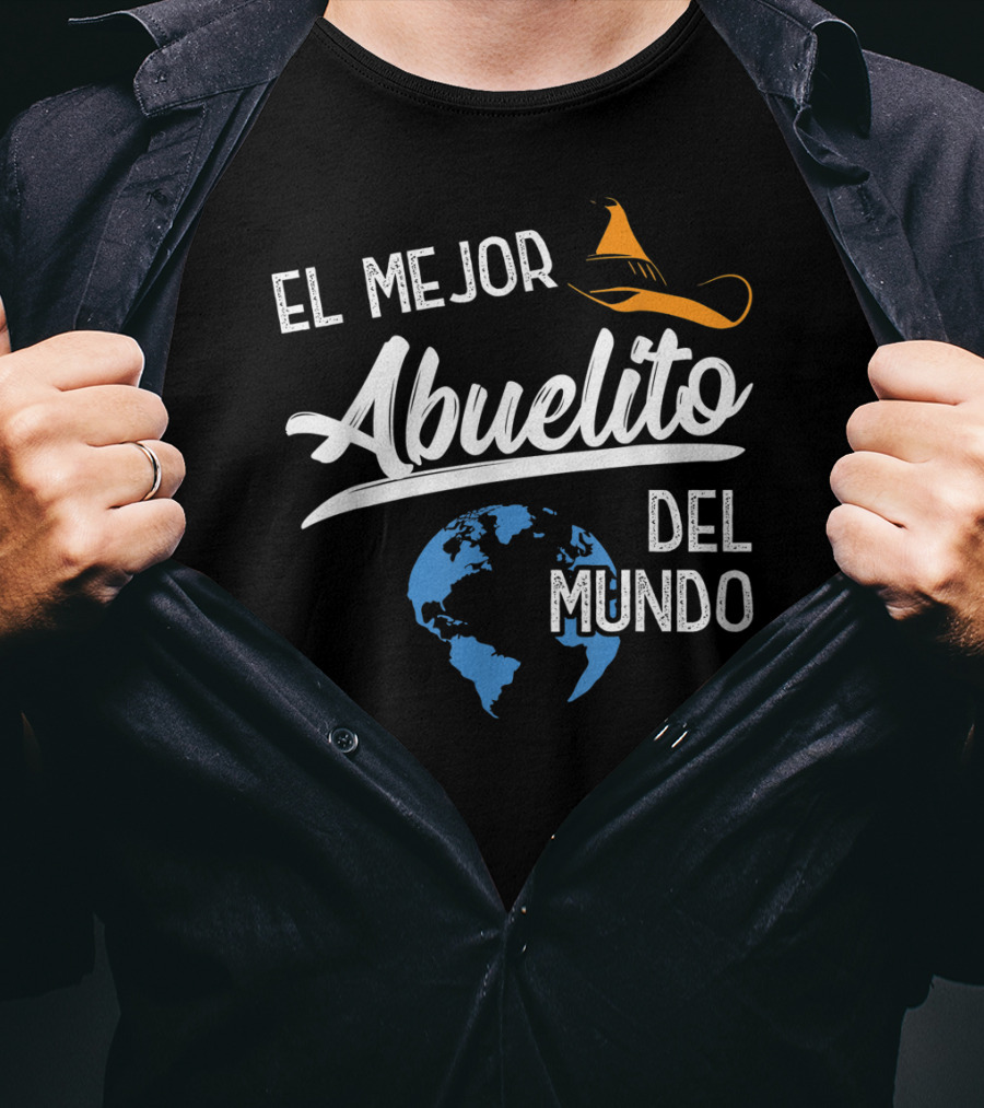 El Mejor Abuelito Del Mundo Sombrero Globe T-Shirt