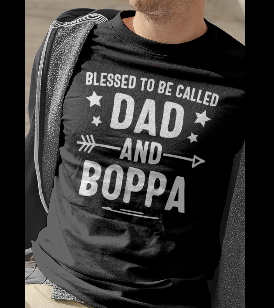 Blessed To Be Called Dad And Boppa Stars Arrow T-Shirt