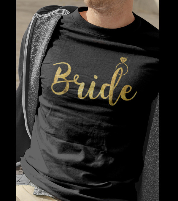 Bride Gold Text With Ring T-Shirt