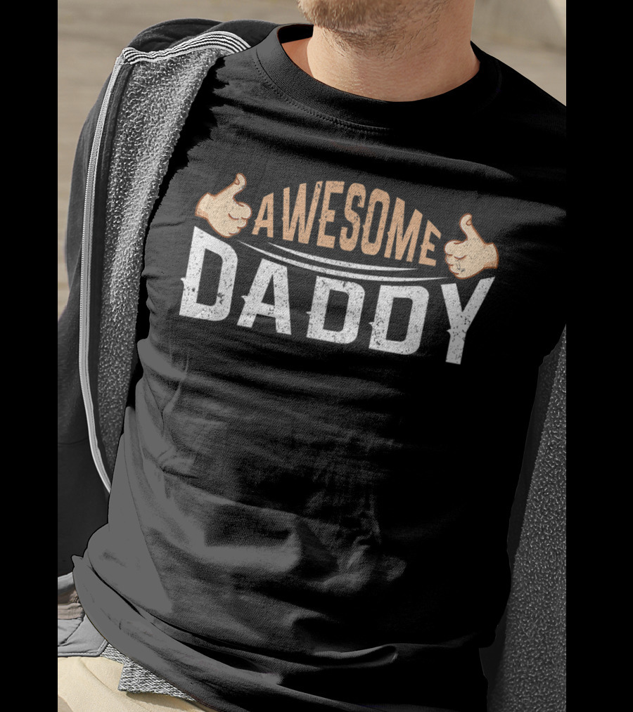 Awesome Daddy Fathers Day Son Daughter T-Shirt