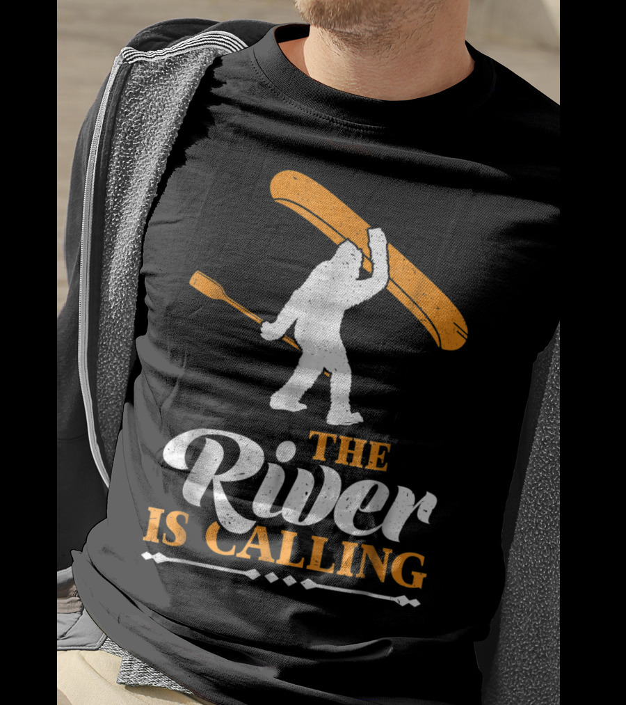 Funny Bigfoot Canoe The River Is Calling T-Shirt