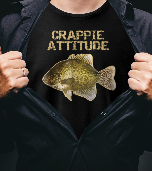 Crappie Attitude Crappie Fishing T-Shirt