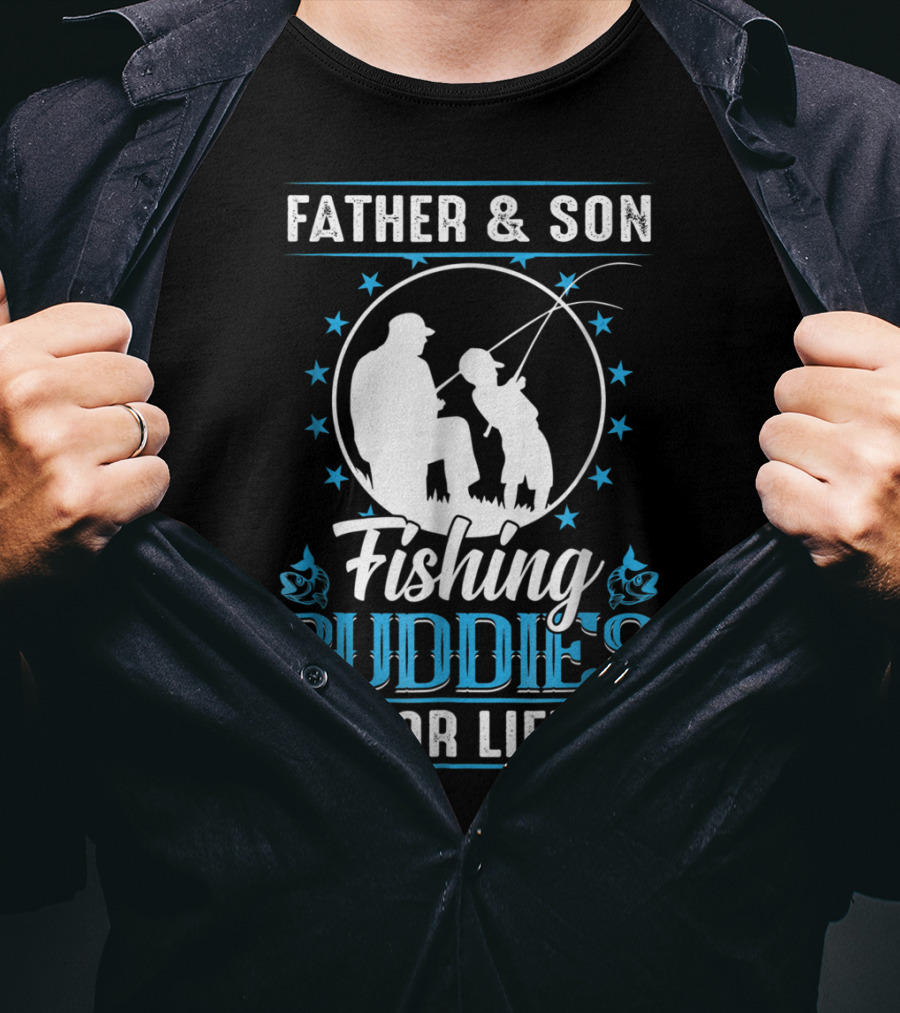 Father And Son Fishing Buddies For Life T-Shirt