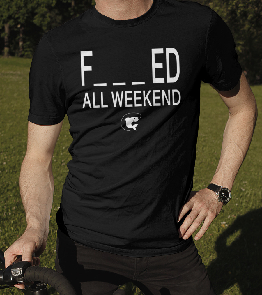Fished All Weekend Funny Fishing Tee Cod Fish Image T-Shirt