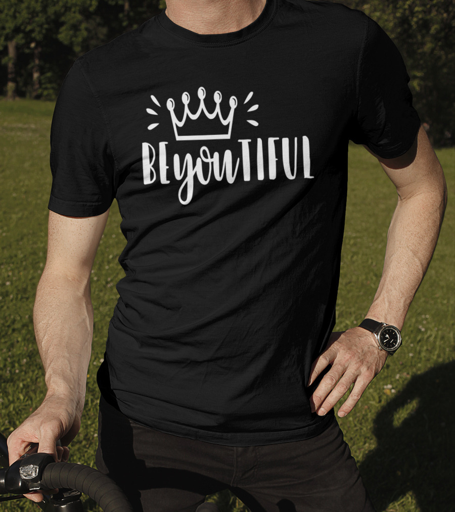 BeYOUtiful Crown Positive Inspiration T-Shirt