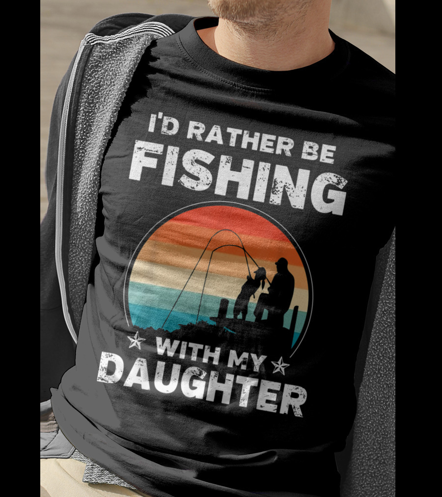I'd Rather Be Fishing With My Daughter Vintage Silhouette Sunset T-Shirt