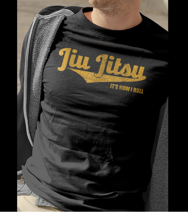 Jiu Jitsu It's How I Roll Bjj Grappling Enthusiast T-Shirt
