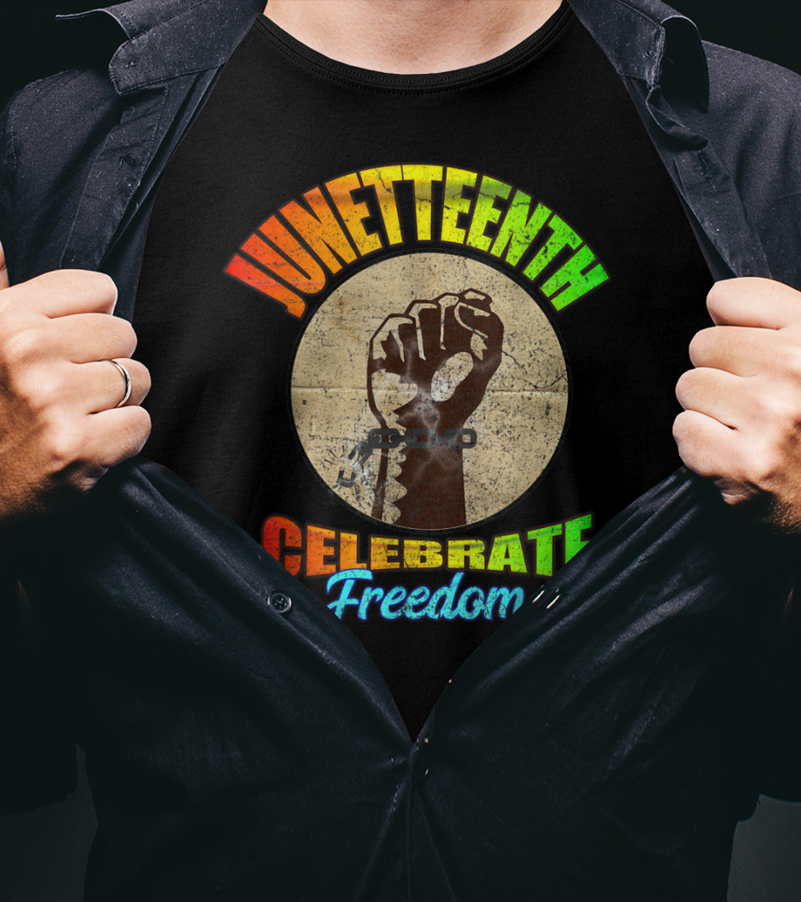 Juneteenth Celebrate Freedom End Of Slavery Abolished American T-Shirt