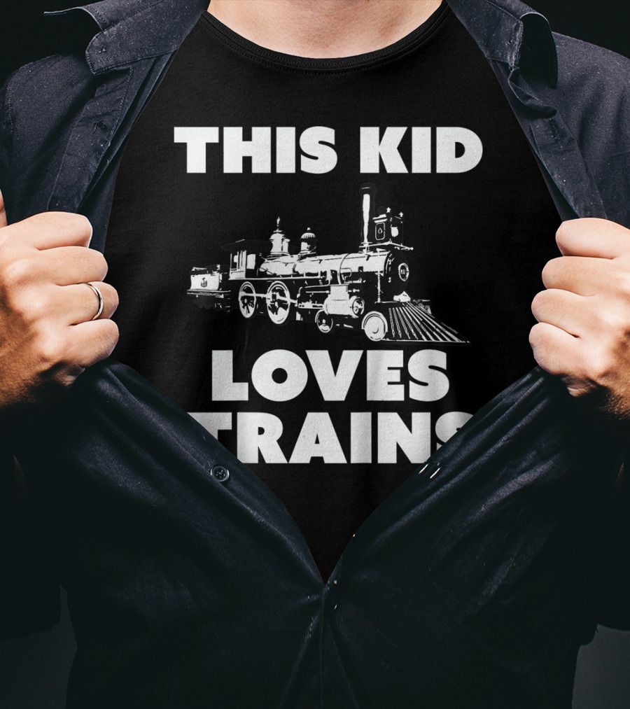This Kid Loves Trains T-Shirt