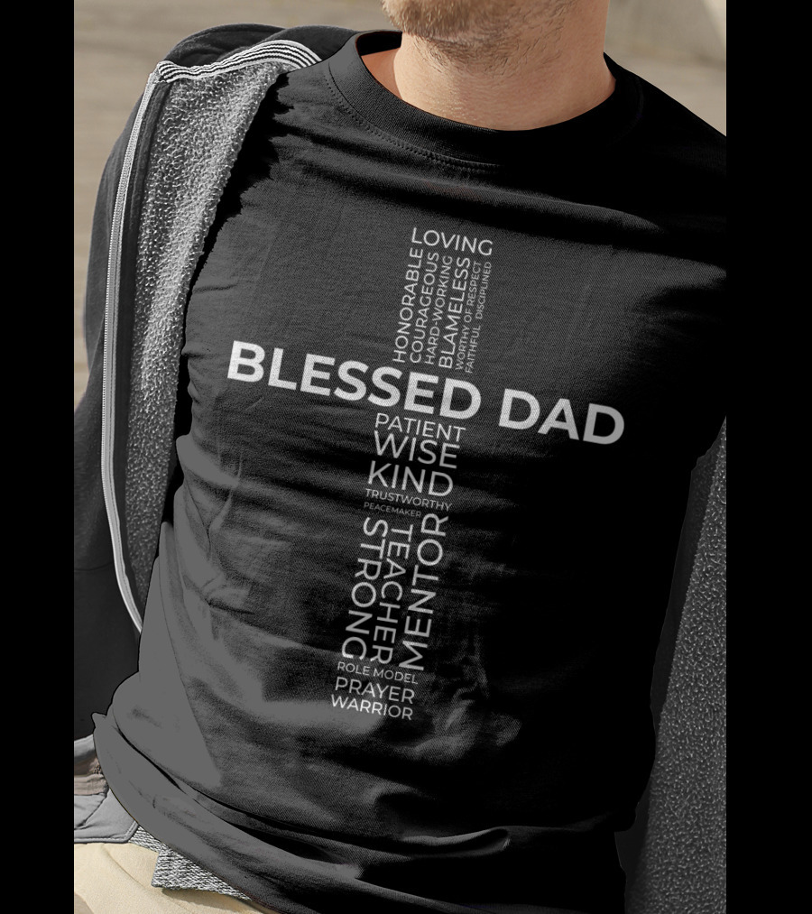 Blessed Dad Strong Mentor Wise Kind Christian Cross T-Shirt