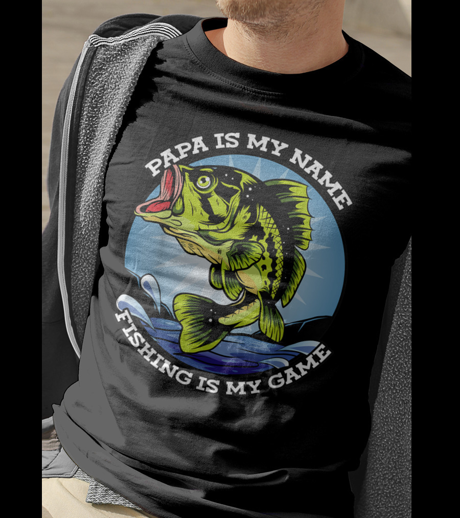 Papa Is My Name Fishing Is My Game Grandfather Fish Retired Fishing T-Shirt