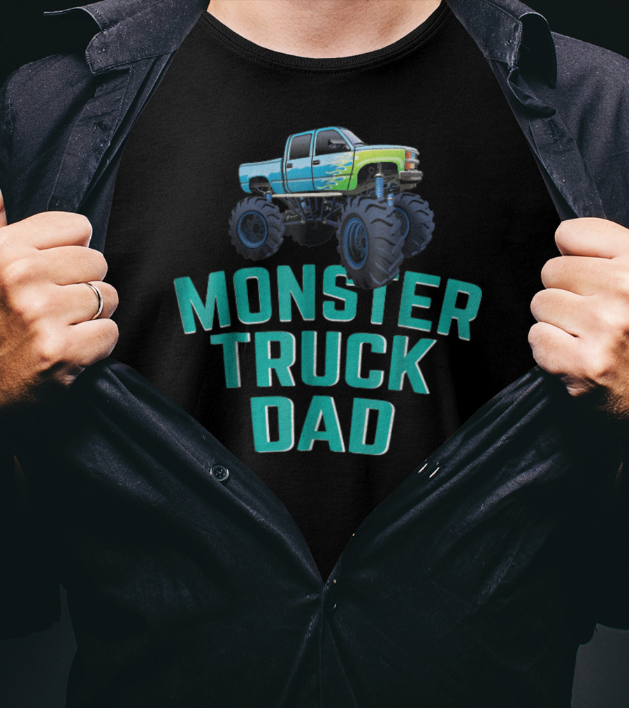 Monster Truck Dad Monster Truck Jam Competition Fathers T-Shirt