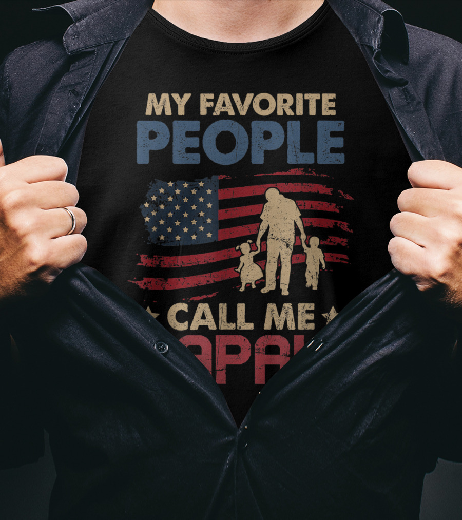MY FAVORITE PEOPLE CALL ME PAPAW American Flag Grandpa T-Shirt