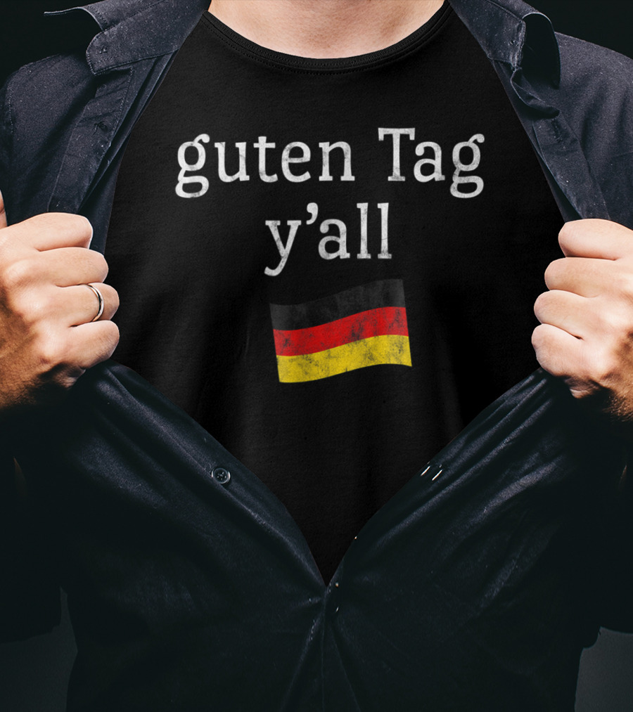 Guten Tag Y'all Oktoberfest Costume Funny Outfit Texas Ger Flag T-Shirt