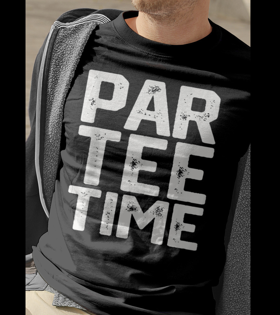 Par Tee Time Fun Drinking Beer Golf Party Golfing T-Shirt