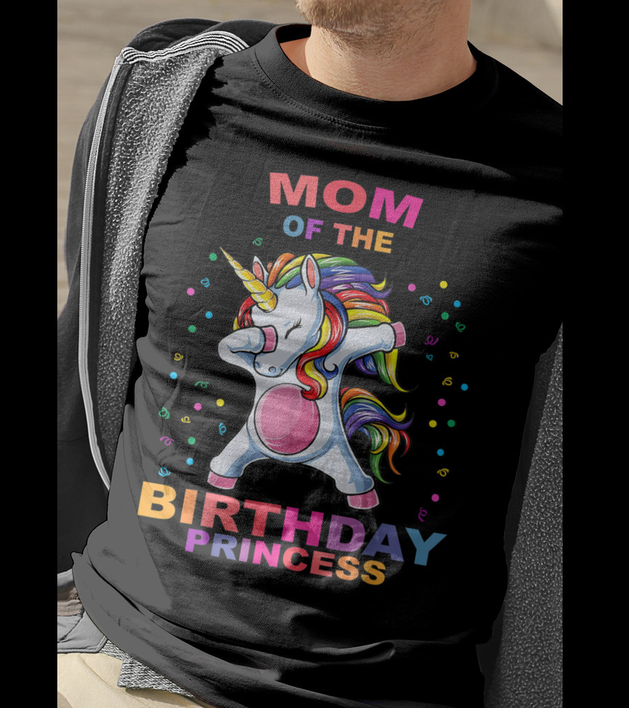 Mom Of The Birthday Princess Unicorn Dab T-Shirt