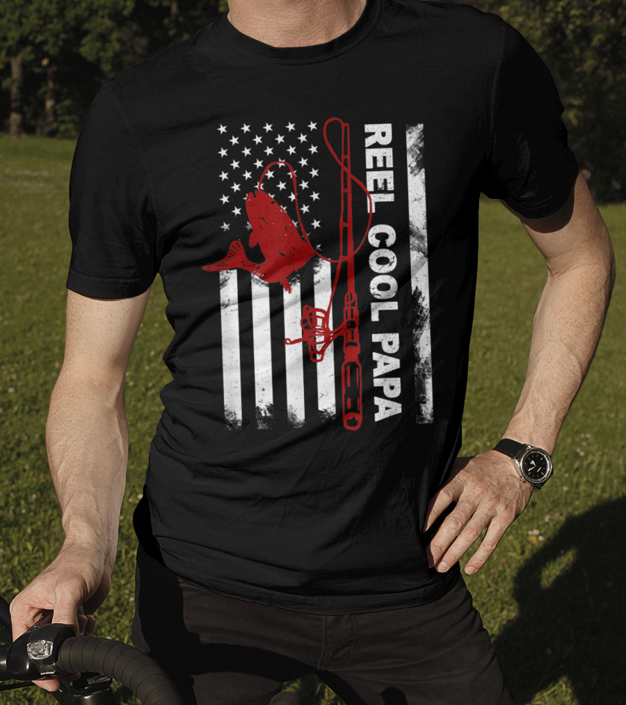 Reel Cool Papa American Flag Fishing Rod And Fish T-Shirt