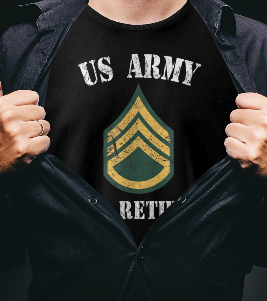 US Army SSG Retired Veteran Military Staff Sergeants T-Shirt