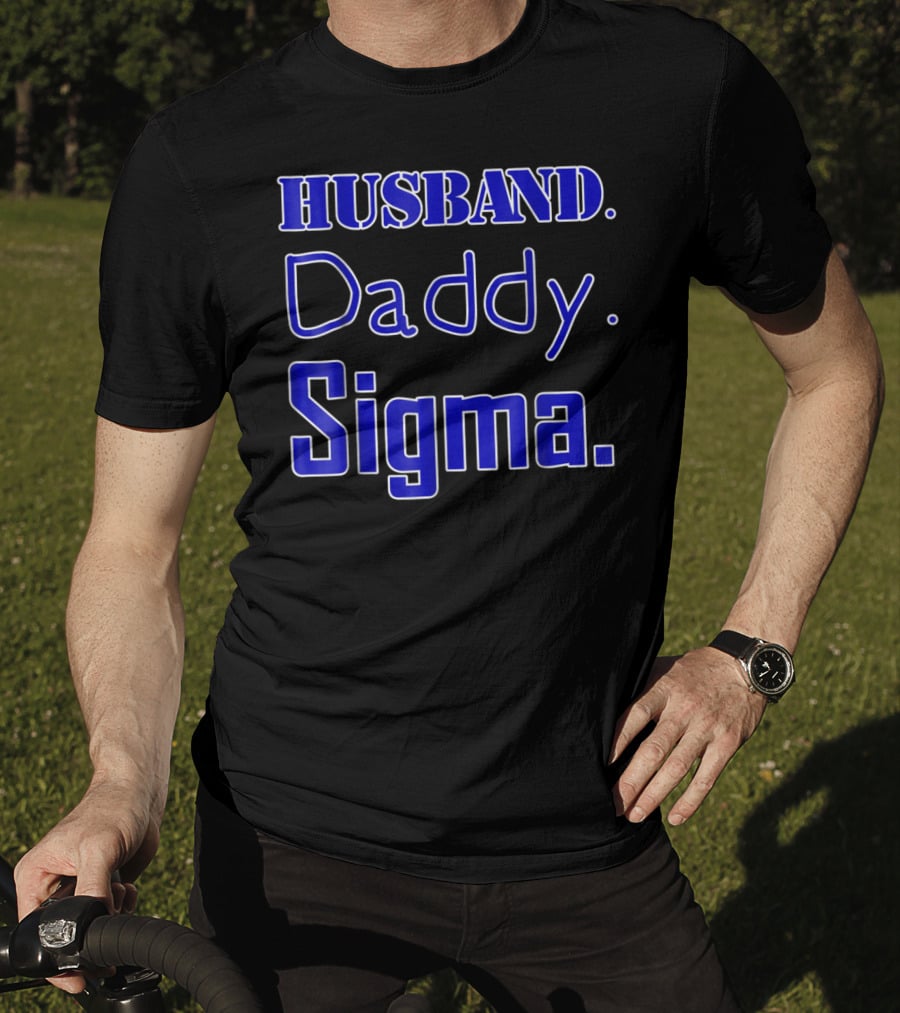 Husband Daddy Sigma T-Shirt