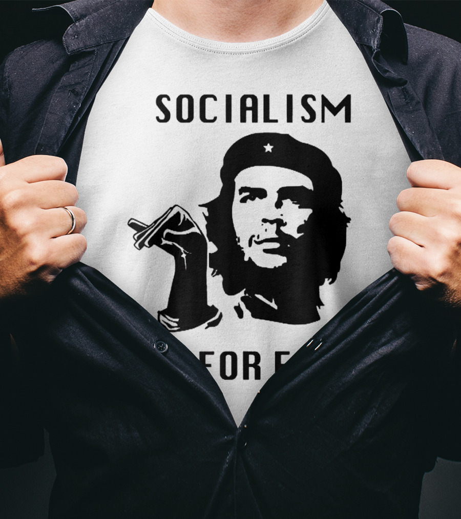 SOCIALISM IS FOR F*GS Che Guevara T-Shirt