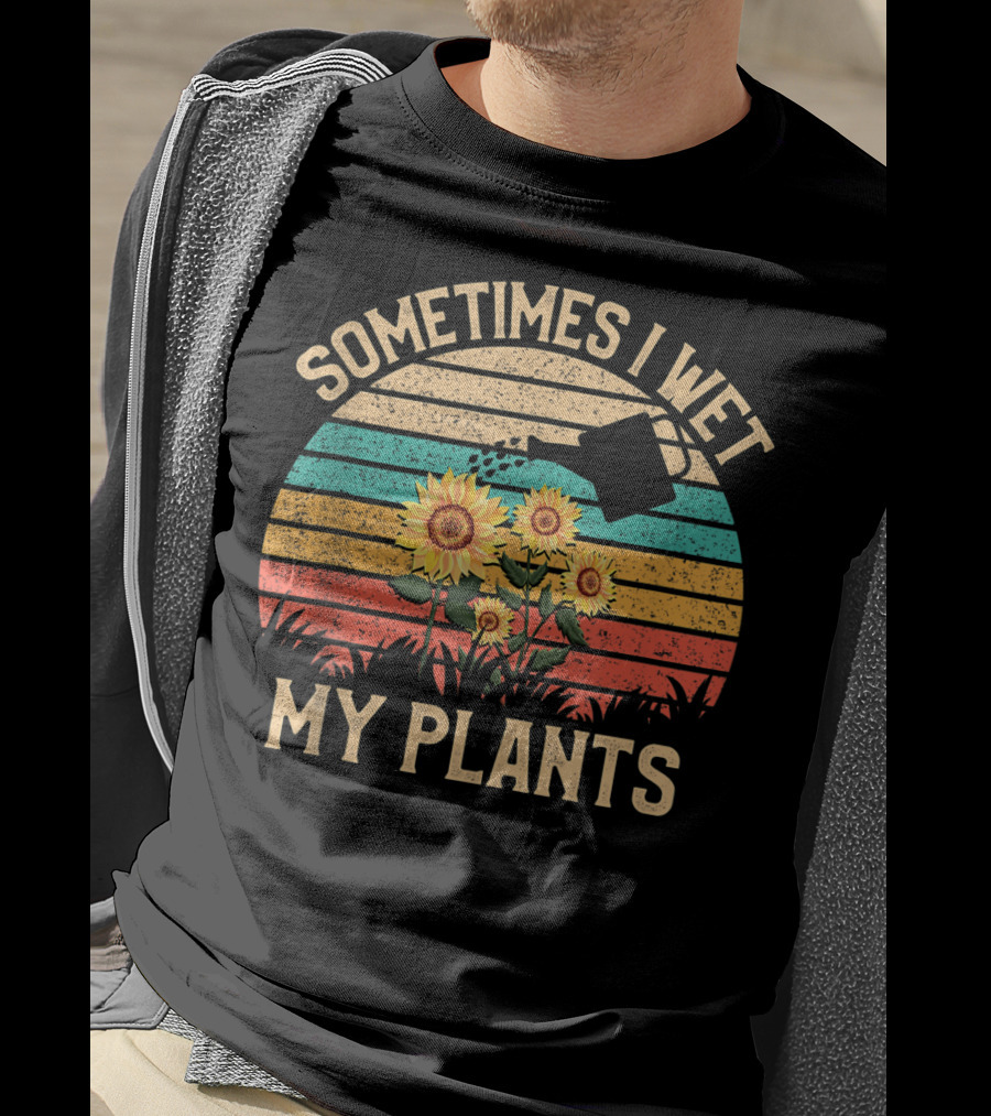 Sometimes I Wet My Plants Vintage Sunflower Watering Can Retro Stripes T-Shirt