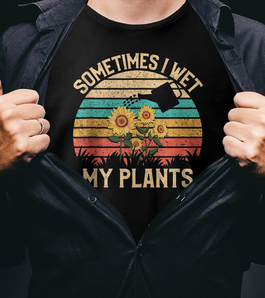 Sometimes I Wet My Plants Vintage Sunflower Watering Can Retro Stripes T-Shirt