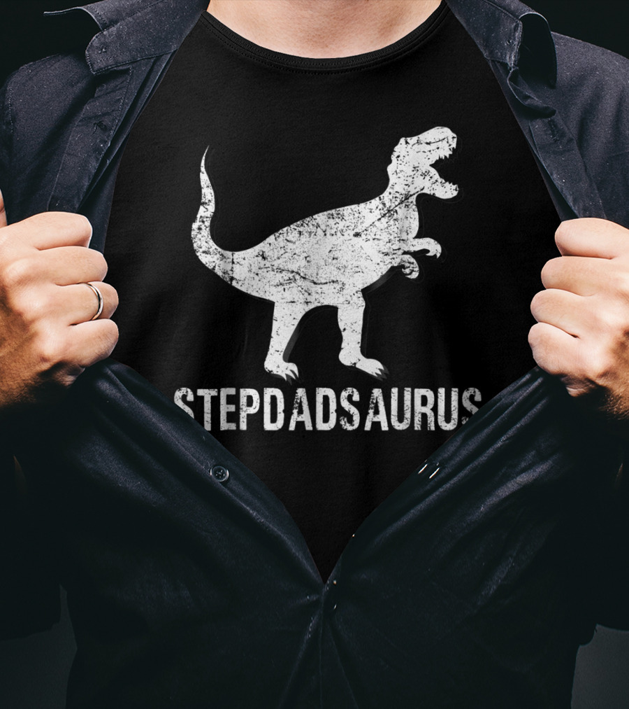 Stepdadsaurus Dinosaur T-Rex T-Shirt