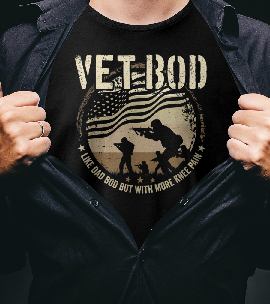 VET BOD Like Dad Bod But With More Knee Pain American Flag Soldiers T-Shirt