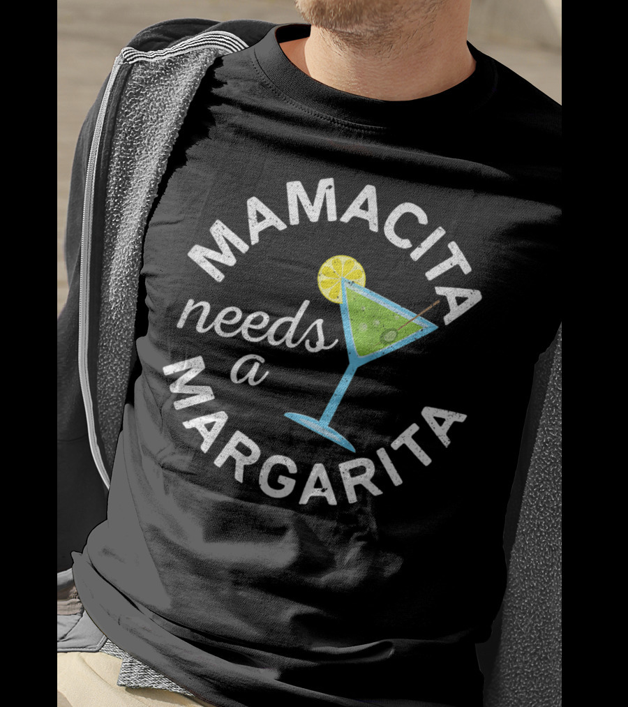 Mamacita Needs A Margarita Cinco De Mayo Fiesta T-Shirt