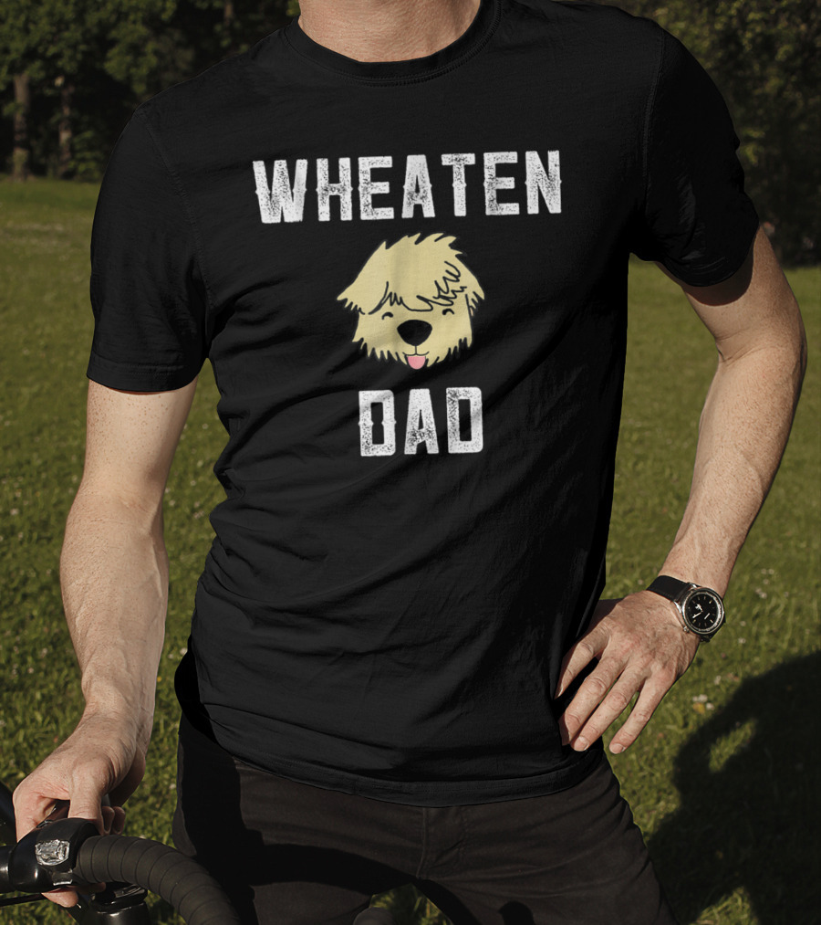 Wheaten Dad Soft Coated Wheaten Terrier Fathers T-Shirt