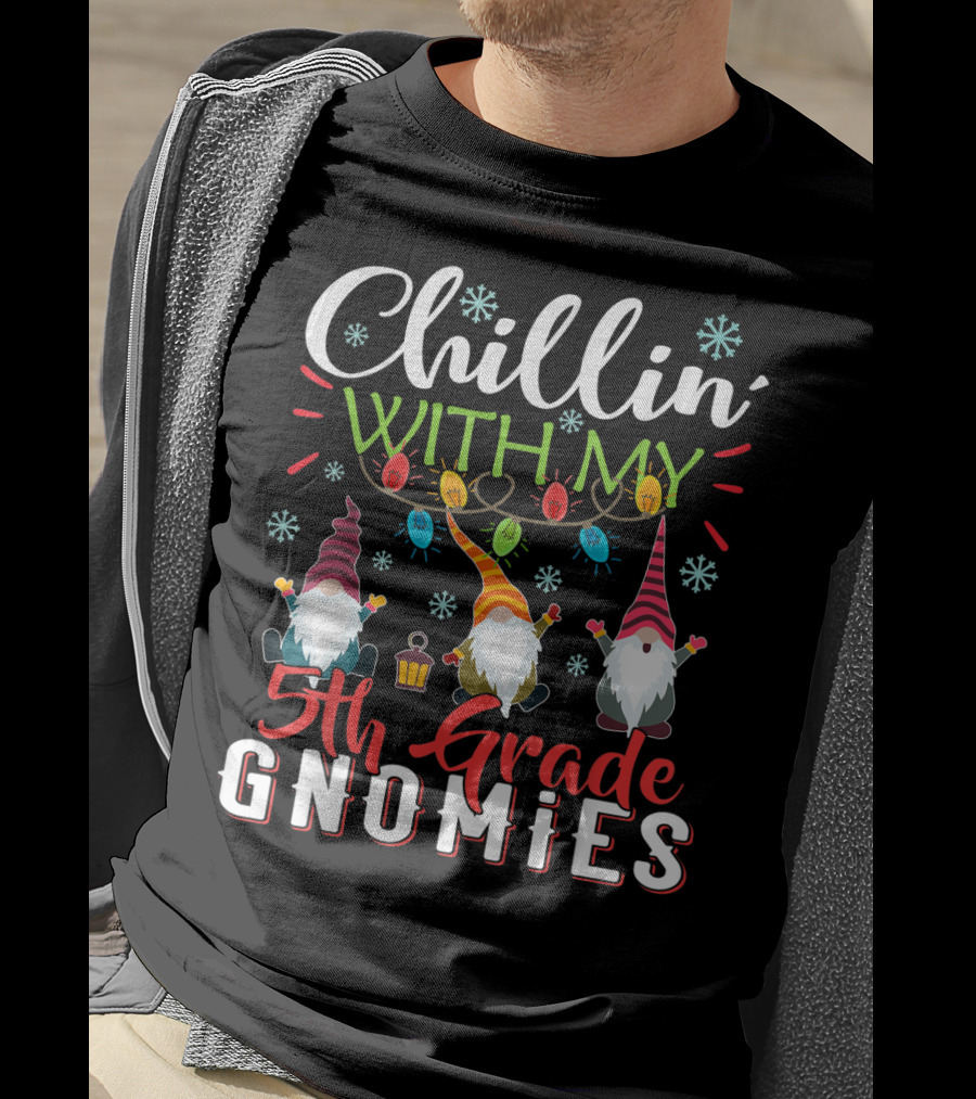 Chillin With My 5th Grade Gnomies Teacher Christmas Lights Snowflakes Gnome Trio T-Shirt