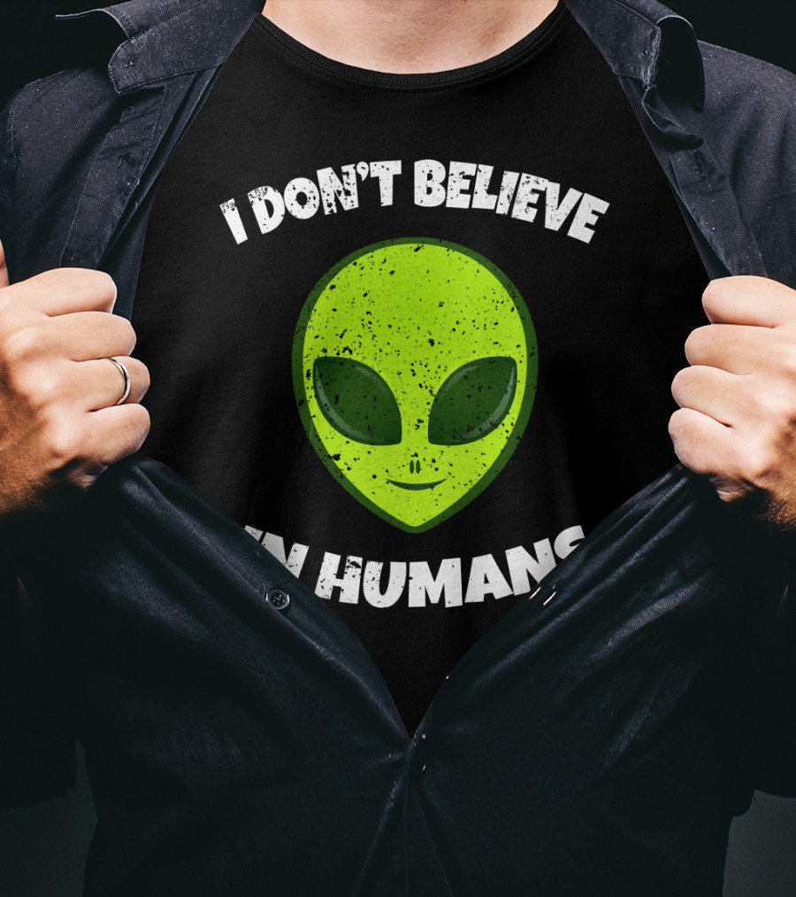 I Don't Believe In Humans Green Alien Head T-Shirt