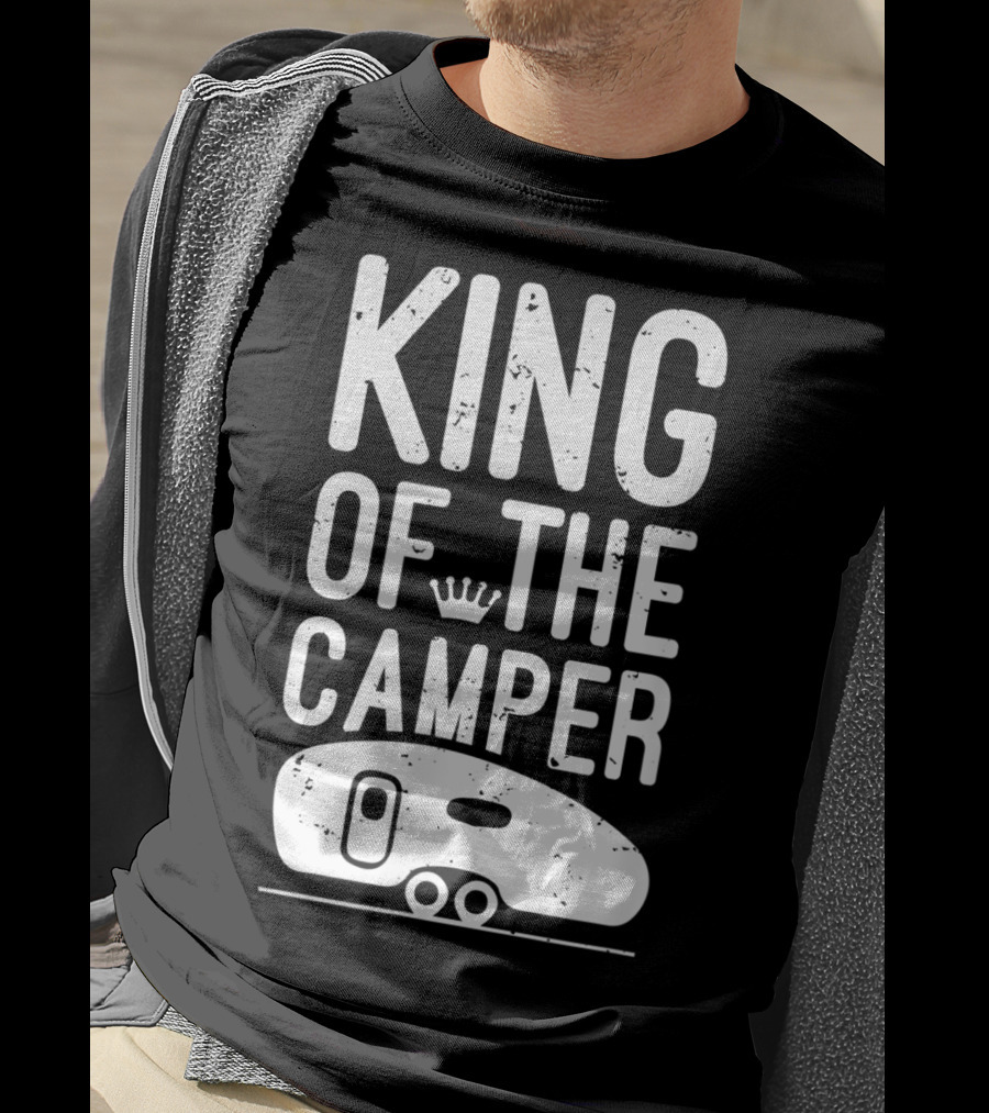 King Of The Camper Camping Enthusiast Crowned Adventure T-Shirt