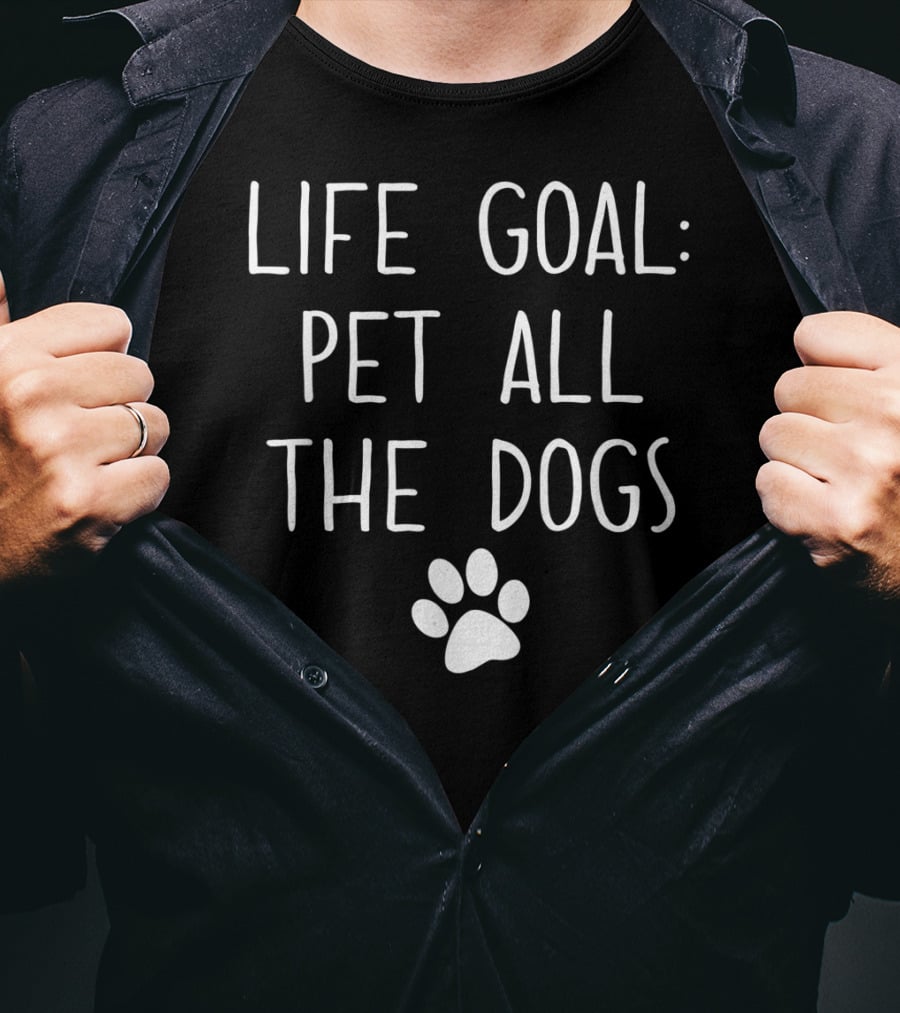 Life Goal Pet All The Dogs Paw Print Pet Lover T-Shirt