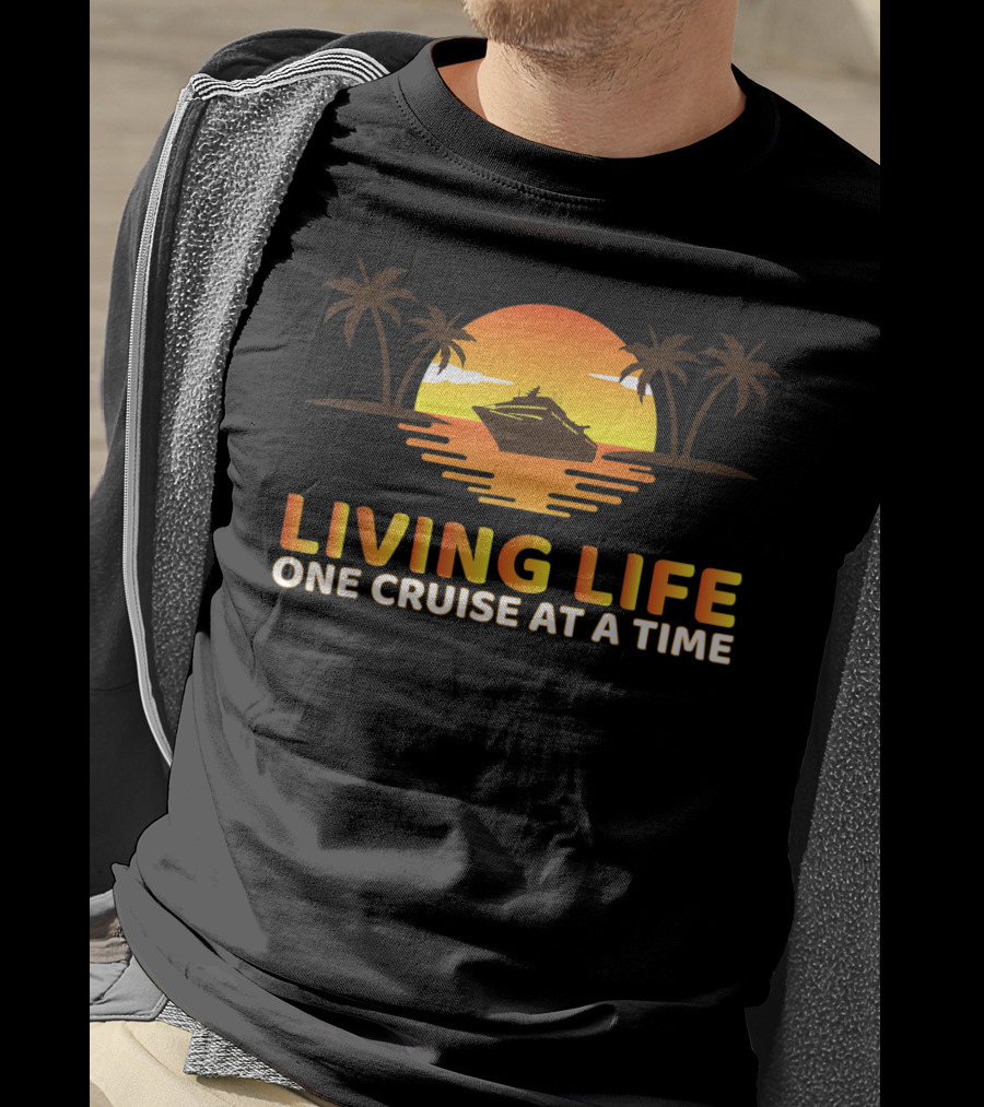 Living Life One Cruise At A Time With Sunset And Palm Trees T-Shirt