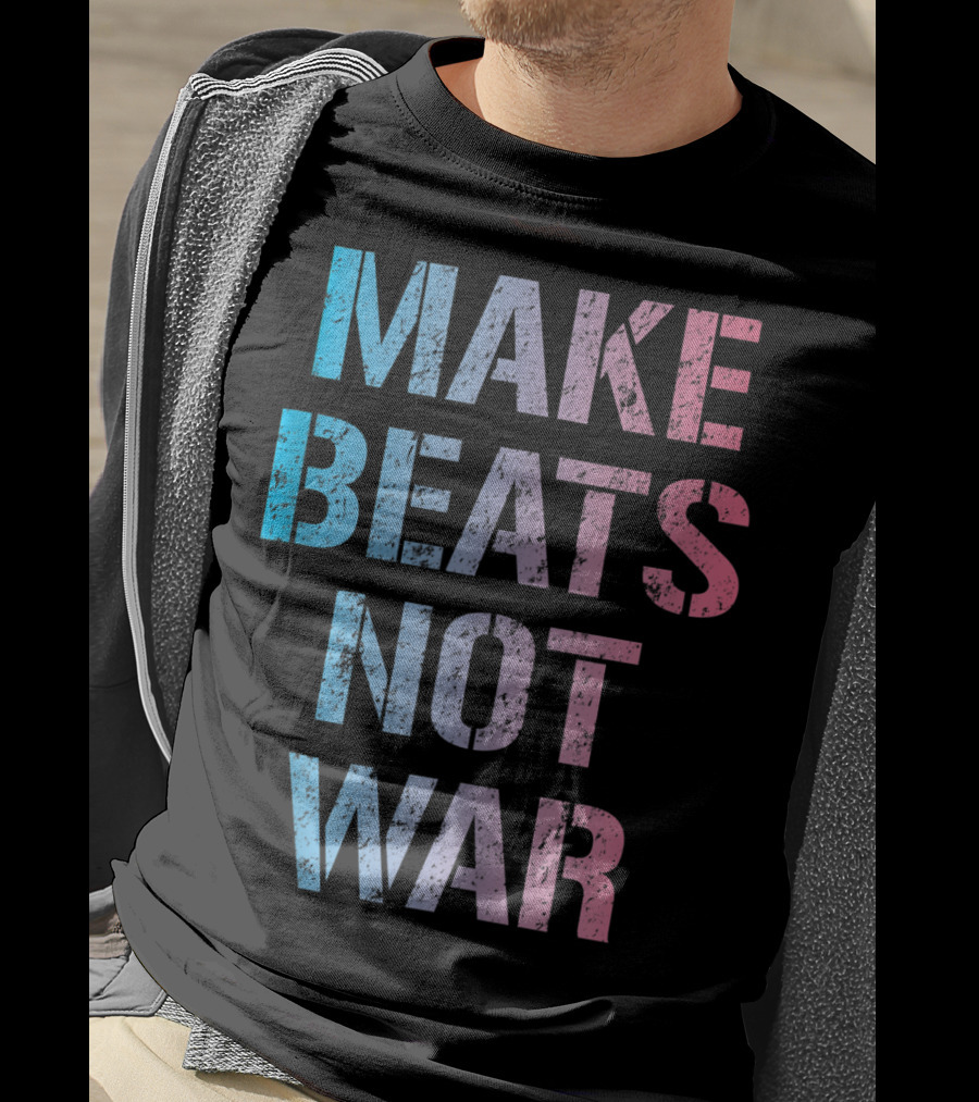 Make Beats Not War Trippy EDM Rave Colorful Festival Text T-Shirt