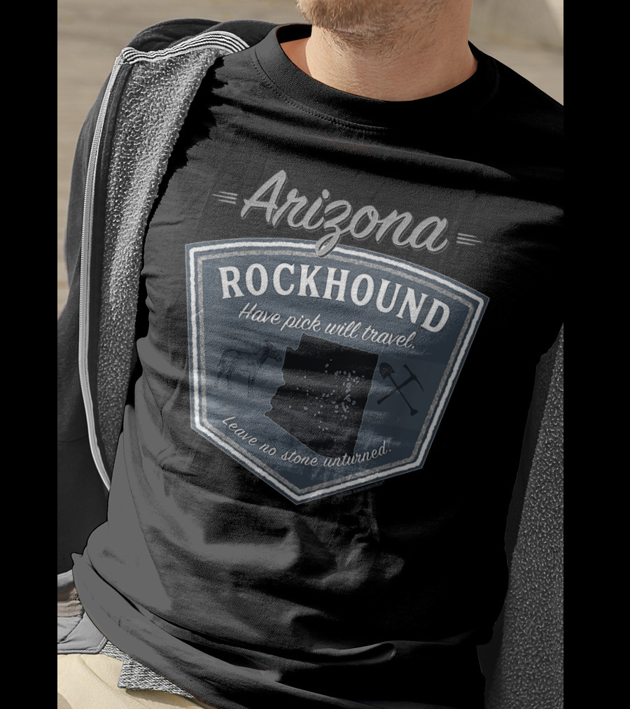 Arizona Rockhound Leave No Stone Unturned Rock Collector Gear T-Shirt