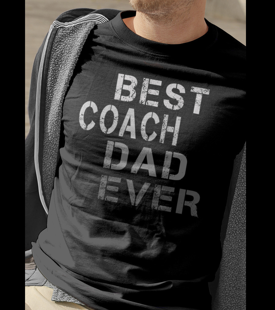 Best Coach Dad Ever Mens Coach T-Shirt