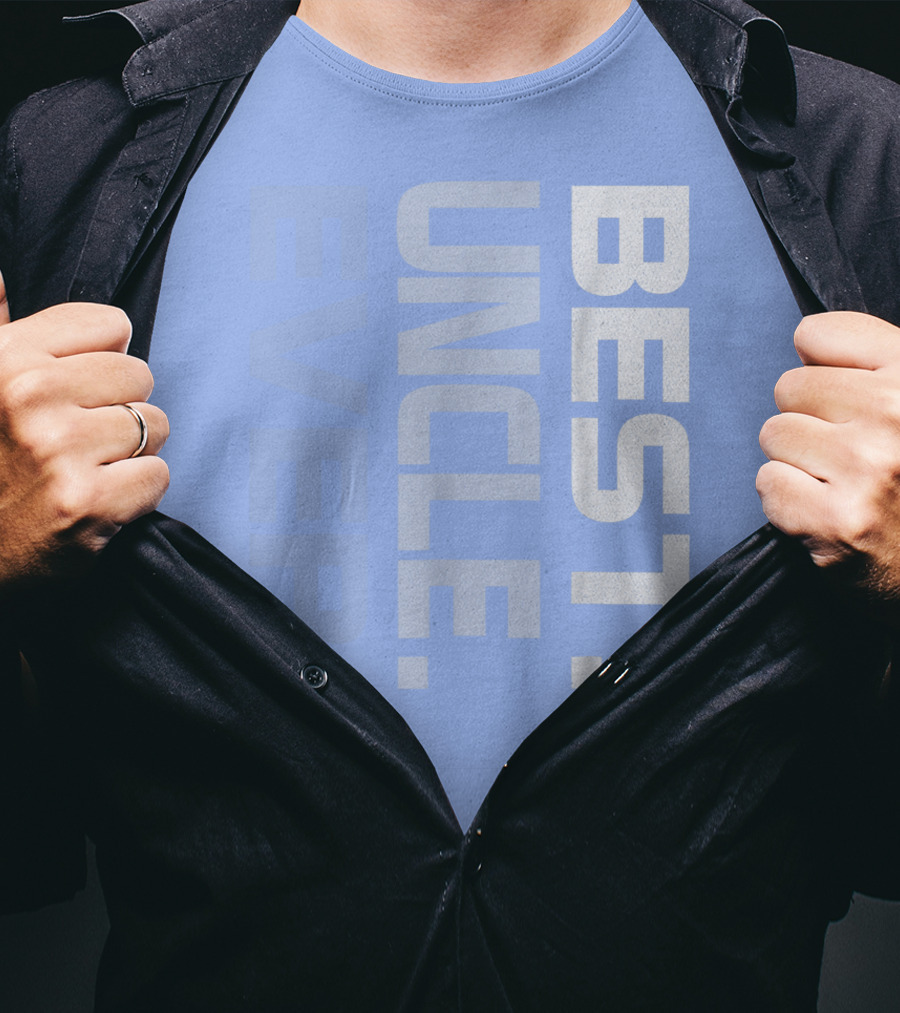 BEST UNCLE EVER T-Shirt
