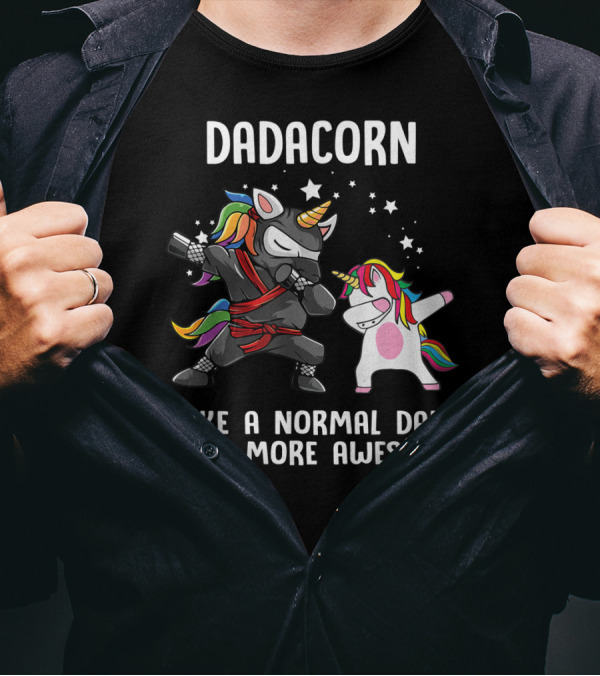Dadacorn Like A Normal Dad Only More Awesome Ninja Rainbow Unicorn Stars T-Shirt