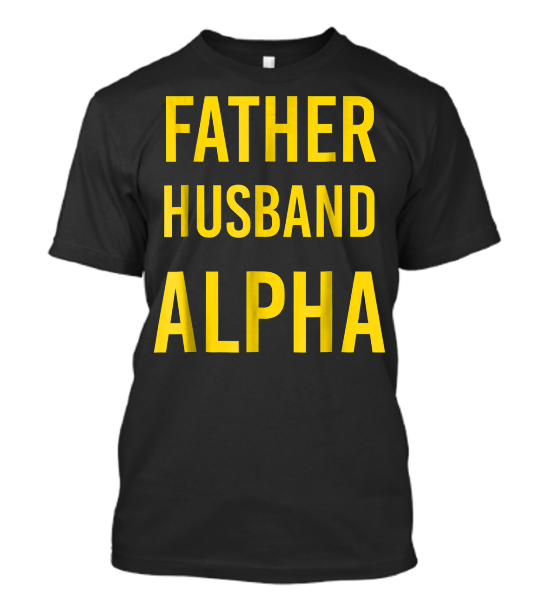 Father Husband Alpha Fraternity Mens T-Shirt