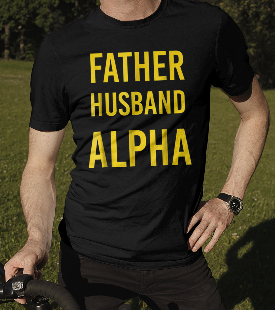 Father Husband Alpha Fraternity Mens T-Shirt