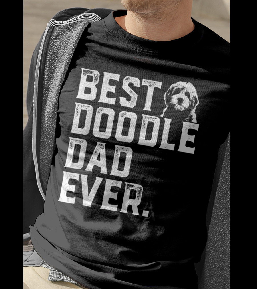 Best Goldendoodle Dad Ever Best Doodle Dad T-Shirt