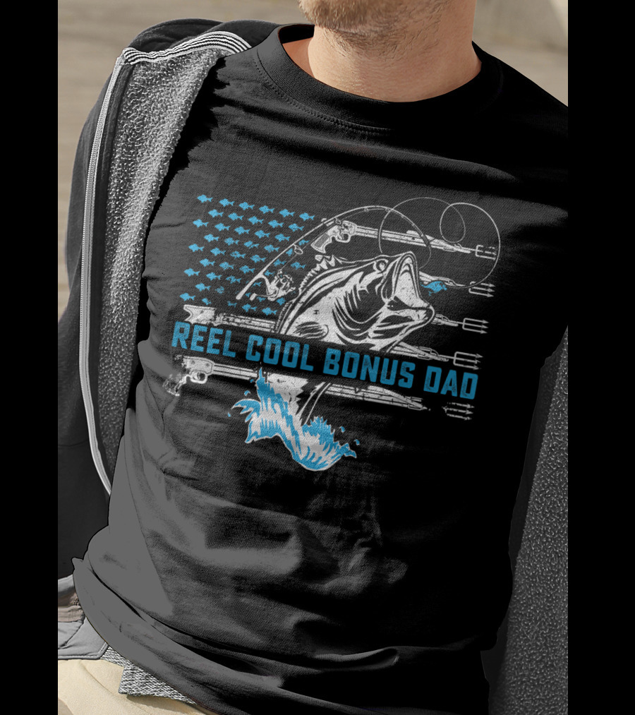 Reel Cool Bonus Dad Fishing America Fishe Hooks Waves T-Shirt