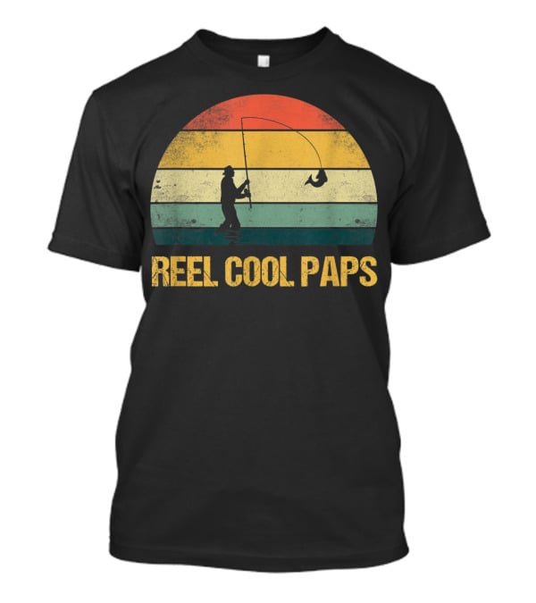Reel Cool Paps Funny Fishing Retro Father's Day T-Shirt