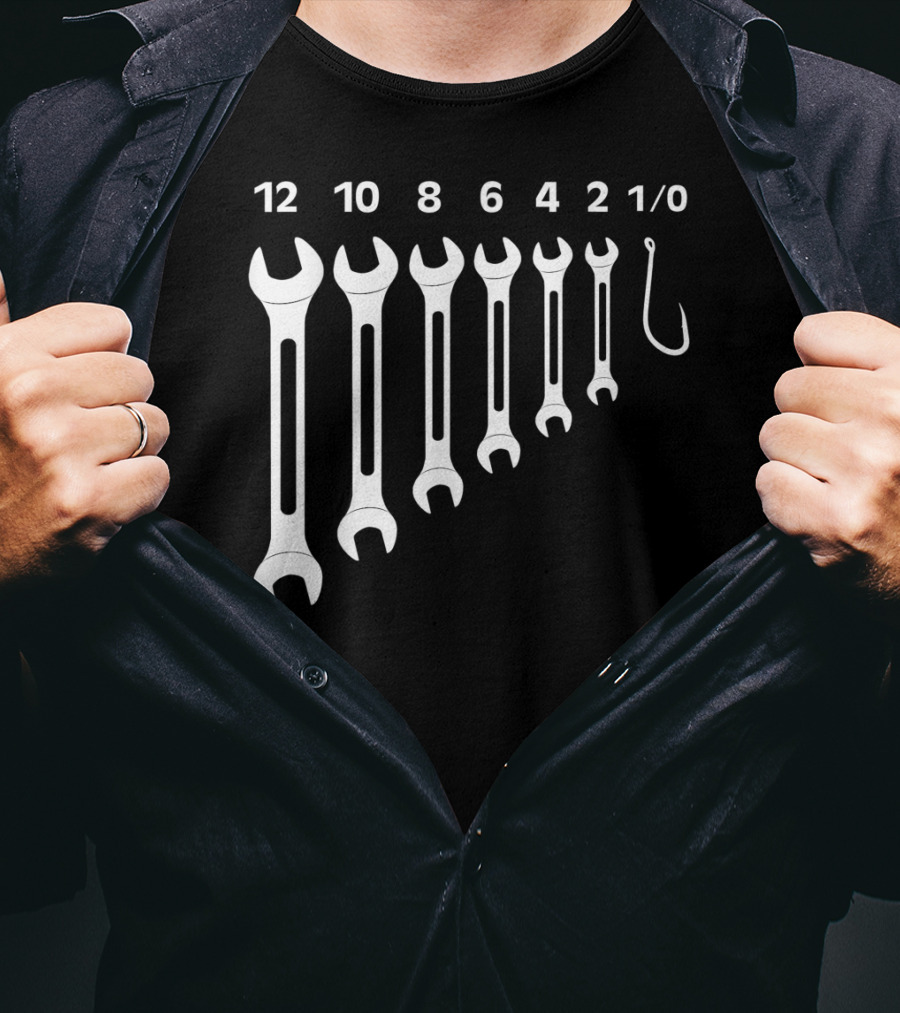 Mens Size 12 10 8 6 4 2 1/0 Wrenches And Fishing Hook Set Mechanic Tool T-Shirt