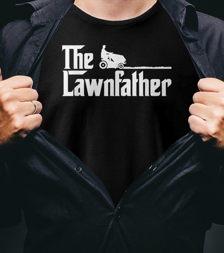 Mens The Lawnfather Funny Lawn Mowing Riding Mower Iconic Font T-Shirt