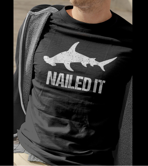 Nailed It Hammerhead Shark Silhouette Funny Shark T-Shirt